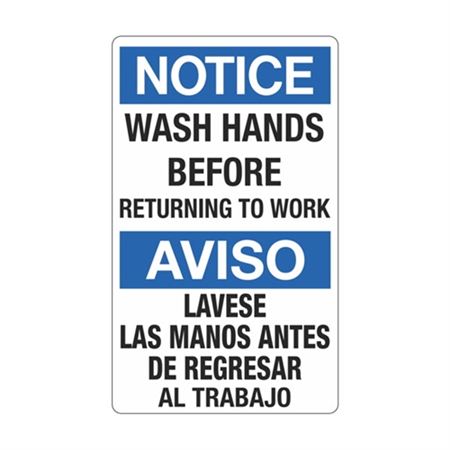 Notice Wash Hands Before Returning To
Work/Bilingual 12" x 20" Sign